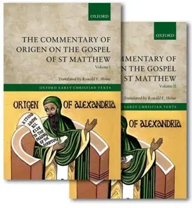 The Commentary on the Gospel of St Matthew (Oxford Early Christian Texts)
