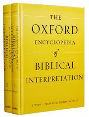 The Oxford Encyclopedia of Biblical Interpretation