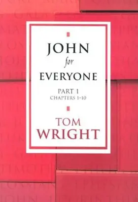 John for Everyone: Part 1 Chapters 1-10
