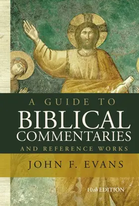 A Guide to Biblical Commentaries and Reference Works (10th ed.)
