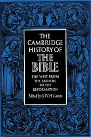 The Cambridge History of the Bible: Volume 2: The West from the Fathers to the Reformation