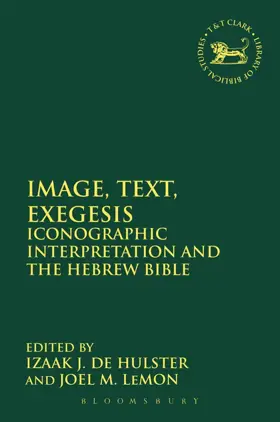 Image, Text, Exegesis: Iconographic Interpretation and the Hebrew Bible