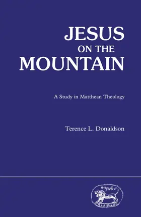 Jesus on the Mountain: A Study in Matthew