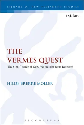 The Vermes Quest: The Significance of Geza Vermes for Jesus Research
