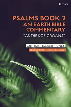 Psalms Book 2: An Earth Bible Commentary