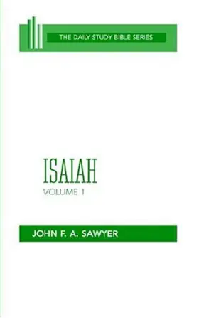 Isaiah, Volume 1: Chapters 1 to 32 