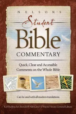  Nelson's Student Bible Commentary: Quick, Clear and Accessible Comments on the Whole Bible 