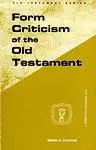 Form Criticism of the Old Testament