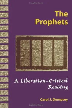 THE PROPHETS A Liberation-Critical Reading (Liberation-Critical Reading of the Old Testament)