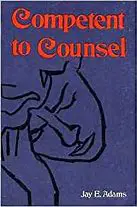 Competent to Counsel