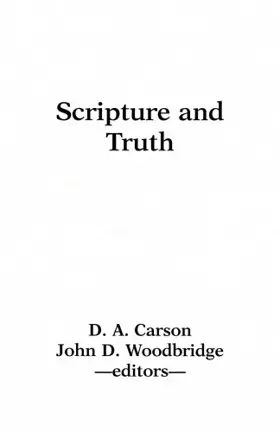 Scripture and Truth 