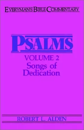 Psalms Volume 2: Songs of Dedication
