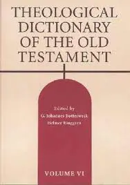 Theological Dictionary of the Old Testament: Volume VI