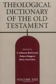 Theological Dictionary of the Old Testament: Volume XIII