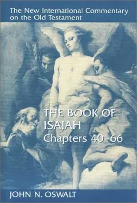 The Book of Isaiah: Chapters 40–66