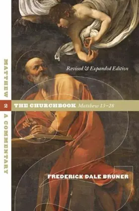The Churchbook: Vol 2. Matthew 13-28