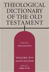 Theological Dictionary of the Old Testament: Volume XVI - Aramaic