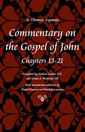 Commentary on the Gospel of John, Volume 3: Books 13–21