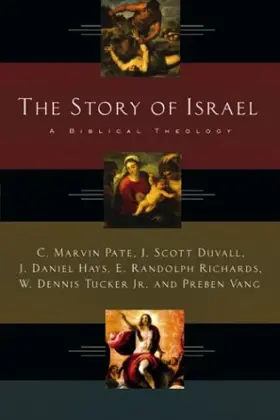 The Story of Israel: A Biblical Theology