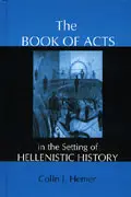 Book of Acts in the Setting of Hellenistic History