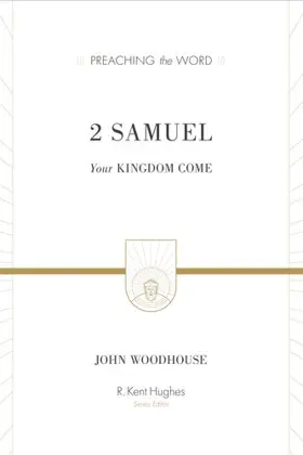 2 Samuel: Your Kingdom Come