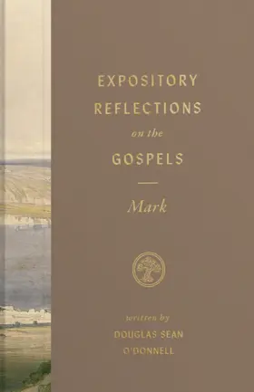 Mark (Expository Reflections on the Gospels)