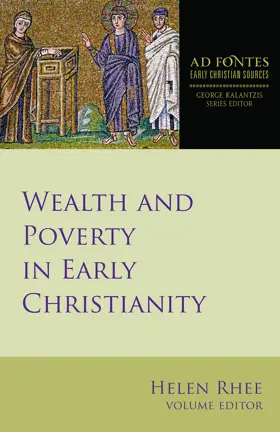 Wealth and Poverty in Early Christianity