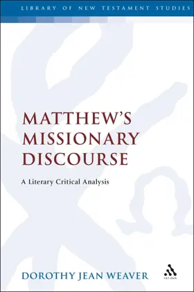 Matthew's Missionary Discourse: A Literary-Critical Analysis