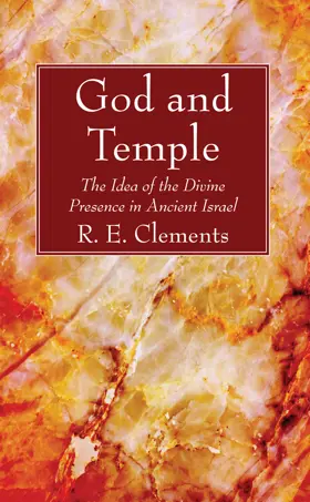 God and Temple: The Idea of the Divine Presence in Ancient Israel Author 