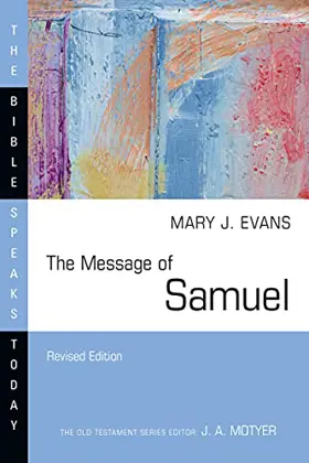 The Message of Samuel (Rev. ed.)