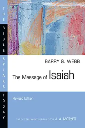 The Message of Isaiah (Rev. ed.)