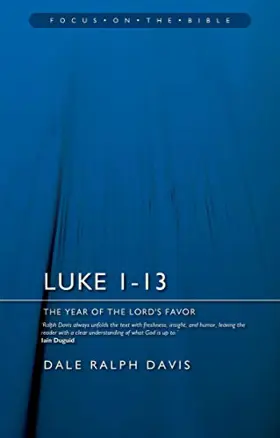 Luke 1–13: The Year of the Lord’s Favour