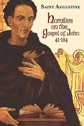 Homilies on the Gospel of John, Volume 2 (41–124)
