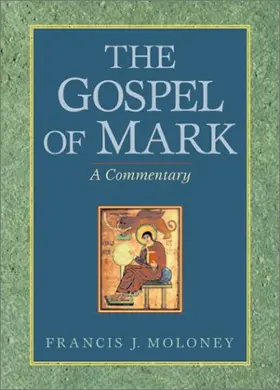 The Gospel of Mark: A Commentary