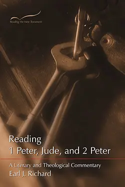 Reading 1 Peter, Jude, and 2 Peter: A Literary and Theological Commentary on the Third Gospel