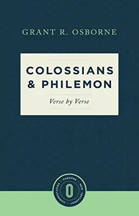 Colossians and Philemon Verse by Verse