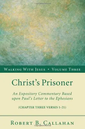 Sin and Redemption: An Expository Commentary Based Upon Paul's Letter to the Ephesians 