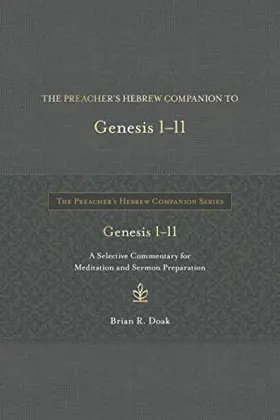 The Preacher’s Hebrew Companion to Genesis 1–11