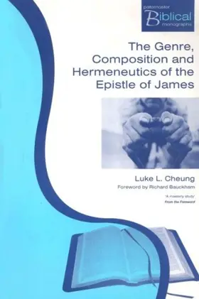 Genre, Composition and Hermeneutics of the Epistle of James