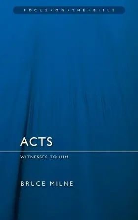 Acts: Witnesses to Him 