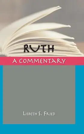 Ruth: A Commentary