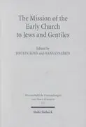 The Mission of the Early Church to Jew and Gentiles (Wissunt Zum Neuen Testament)