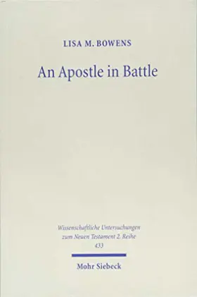 An Apostle in Battle: Paul and Spiritual Warfare in 2 Corinthians 12:1-10