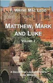 Matthew, Mark and Luke: Volume 2