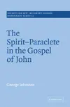 The Spirit-Paraclete in the Gospel of John