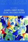 James, First Peter, Jude, Second Peter