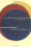 Universal Salvation?: The Current Debate
