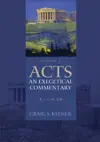 Acts: An Exegetical Commentary, Volume 2 (3:1–14:28)