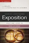 Exalting Jesus in Song of Songs