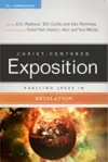 Exalting Jesus in Revelation